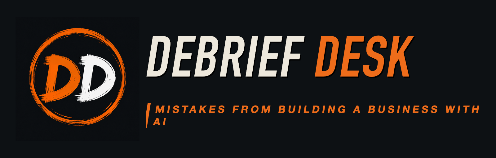 Debrief Desk — mistakes from building a business with AI